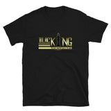 Black King Short-Sleeve Unisex (Black) T-Shirt