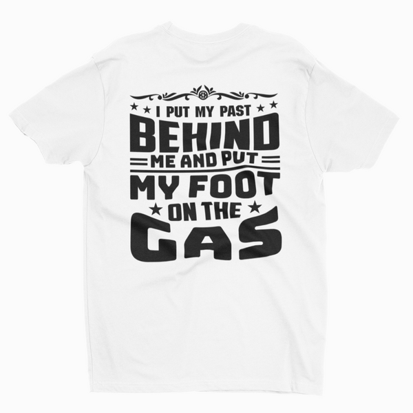 Foot on the gas T-Shirt