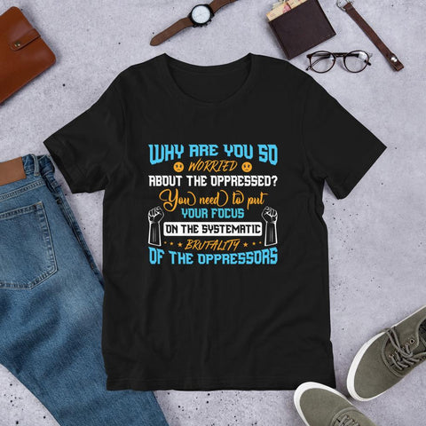 Systematic Oppression T-shirt